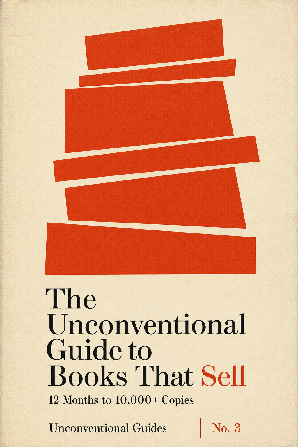 The Unconventional Guide to Books That Sell — cover